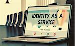 Identity As A Service on Landing Page of Mobile Computer Screen in Modern Meeting Room Closeup View. Toned. Blurred Image. 3D.