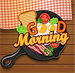 English breakfast - fried egg, tomatoes, bacon and toast. Top view. Lettering - good morning, vector illustration.