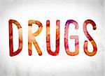 The word "Drugs" written in watercolor washes over a white paper background concept and theme.