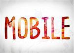 The word "Mobile" written in watercolor washes over a white paper background concept and theme.