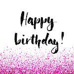 Birthday card with letterin and pink glitter background. Vector illustration.