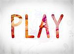 The word "Play" written in watercolor washes over a white paper background concept and theme.