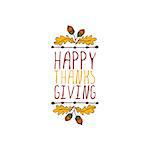 Handdrawn thanksgiving label with acorns and text on white background. Happy thanksgiving.