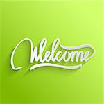 Welcome Hand lettering Green Greeting Card. Typographical Vector Background. Handmade calligraphy