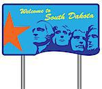 Road sign welcoming visitors to South Dakota. Vector illustration.