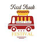 Food Truck Cafe Food Festival Promo Sign, Colorful Vector Design Template With Vehicle And Hot Dog Silhouette. Fast Food Restaurant On Wheels Event Label Flat Bright Illustration With Text.