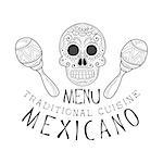 Restaurant Traditional Mexican Cuisine Food Menu Promo Sign In Sketch Style With Scull And Maracas , Design Label Black And White Template. Monochrome Hand Drawn Promotional Cafe Poster Print Vector Illustration.