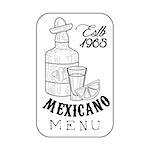 Restaurant Mexican Food Menu Promo Sign In Sketch Style With Tequila Bottle And Establishment Date In Square Frame , Design Label Black And White Template. Monochrome Hand Drawn Promotional Cafe Poster Print Vector Illustration.