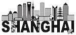 Shanghai China City Skyline Outline Silhouette Black Text Abstract Isolated on White Background Illustration