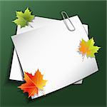 Paper sheets with paper clip and maple autumn leaves on green background. Vector illustration eps 10.