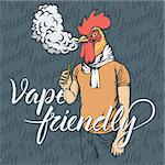 Rooster vector vape concept. Rooster smoking or vaping an electronic cigarette, in human suit. With inscription vape friendly