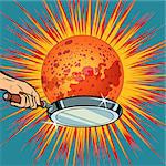 People with a frying pan fry the planet Mars. Pop art retro vector illustration comic cartoon kitsch drawing