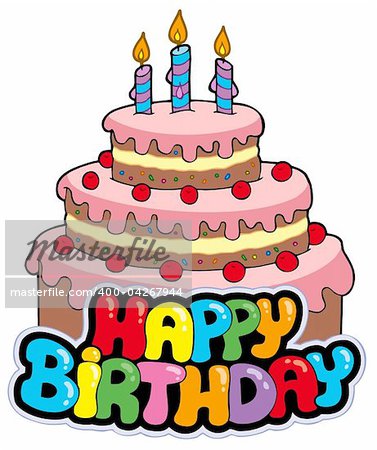 Happy birthday sign with cake - vector illustration.