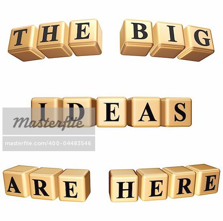 3d golden boxes with black letters with text - the big ideas are here, isolated