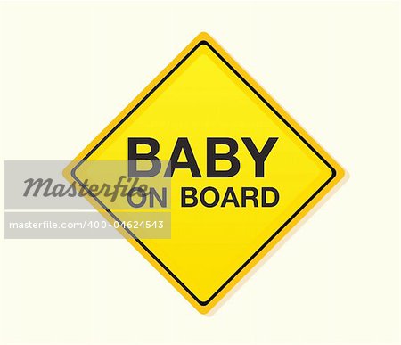 Baby on board! Yellow warning sign. Vector Illustration – easy to resize and change colors.