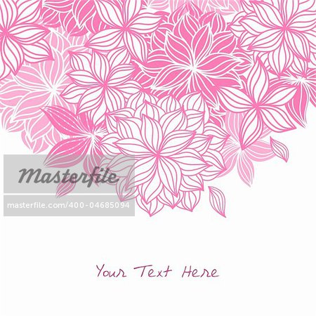 Hand-drawn floral background design in pink with room at the bottom for your text.  Sample text is expanded and does not require fonts.