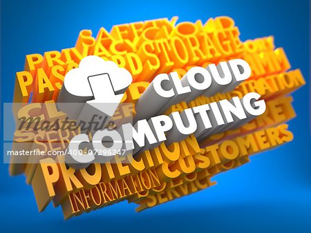 Cloud Computing - White Color Text on Yellow WordCloud on Blue Background.