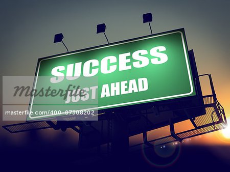 Success Just Ahead - Green Billboard on the Rising Sun Background.