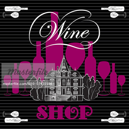 vector background with house, bottles and glasses for wine shop