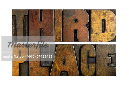 The words THIRD PLACE written in vintage letterpress type