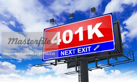 Inscription 401K on Red Billboard on Sky Background.