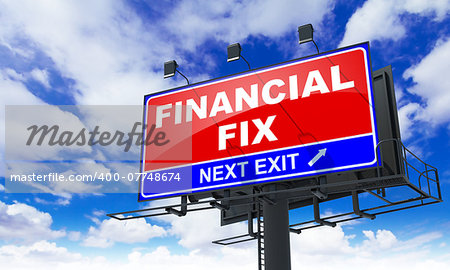 Financial Fix - Red Billboard on Sky Background. Business Concept.