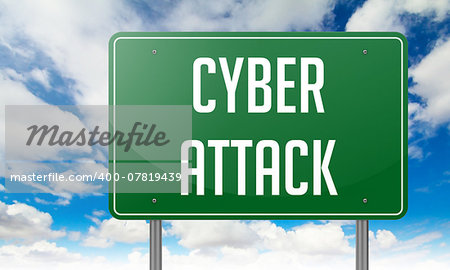 Highway Signpost with Cyber Attack wording on Sky Background.