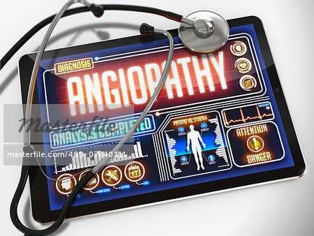 Angiopathy - Diagnosis on the Display of Medical Tablet and a Black Stethoscope on White Background.