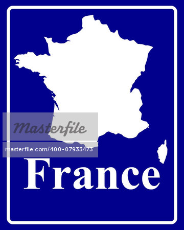 sign as a white silhouette map of France with an inscription on a blue background
