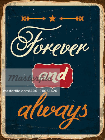 Retro metal sign "Forever and always", eps10 vector format