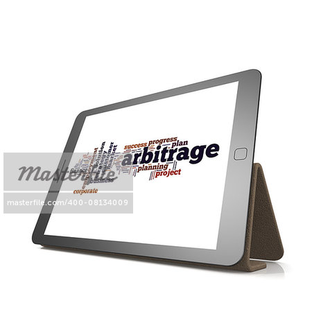 Arbitrage word cloud on tablet image with hi-res rendered artwork that could be used for any graphic design.