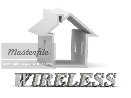 WIRELESS- inscription of silver letters and white house on white background