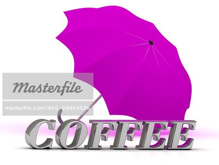 COFFEE- inscription of silver letters and umbrella on white background