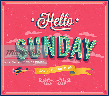 Hello Sunday typographic design. Vector illustration.