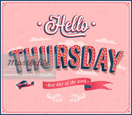 Hello Thursday typographic design. Vector illustration.