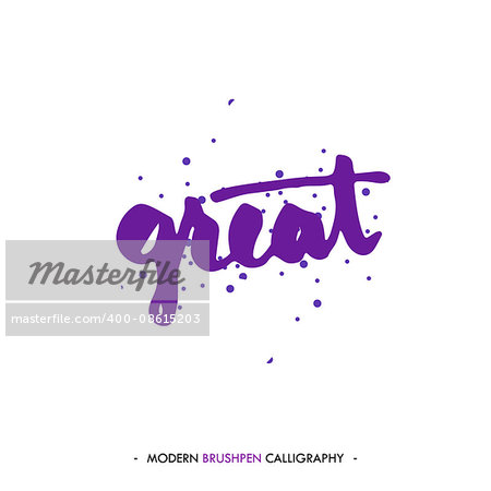 Great. Violet inspirational word isolated on white background. Handwritten quote by brush in modern calligraphy style.