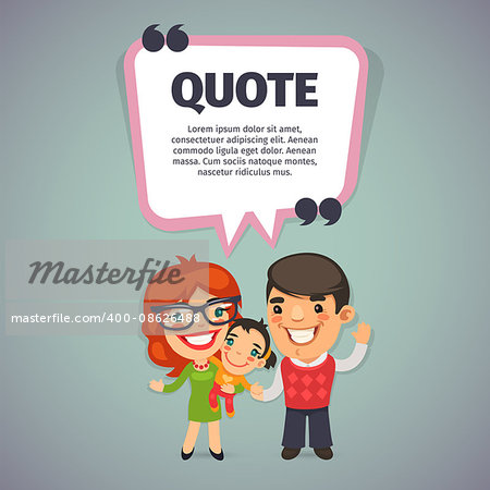 Quote speech banner with flat cartoon happy family. Clipping paths included.