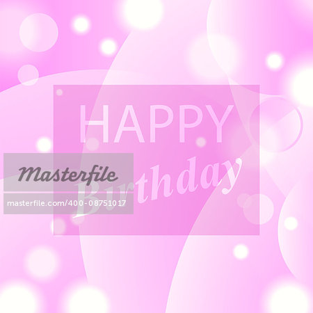 Happy Birthday Text on Pink Blurred Background