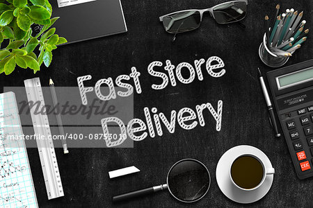 Business Concept - Fast Store Delivery Handwritten on Black Chalkboard. Top View Composition with Chalkboard and Office Supplies on Office Desk. 3d Rendering.