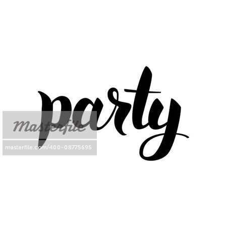 Party Calligraphy. Vector Illustration of Ink Brush Cursive Text Isolated over White Background. Lettering Card.