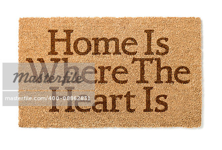 Home Is Where The Heart Is Welcome Mat Isolated On A White Background.
