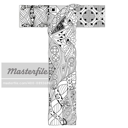 Hand-painted art design. Adult anti-stress coloring page. Black and white hand drawn illustration letter T for coloring book