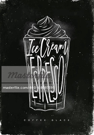 Coffee glace cup lettering ice cream, espresso in vintage graphic style drawing with chalk on chalkboard background