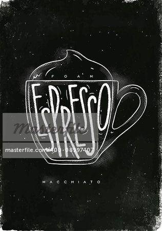 Macciato cup lettering foam, espresso in vintage graphic style drawing with chalk on chalkboard background