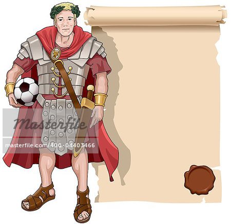 Vector illustration of the roman soldier with a football and background a scroll.