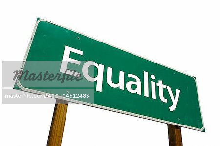 Equality - Road Sign Isolated on white background. Includes Clipping Path.