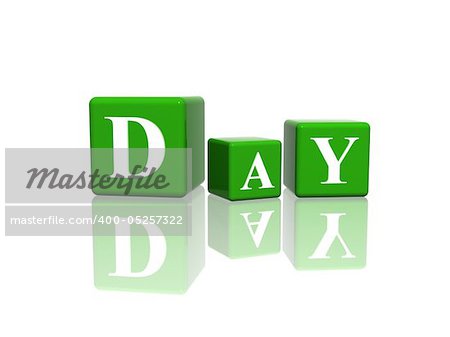 3d green cubes with letters makes day