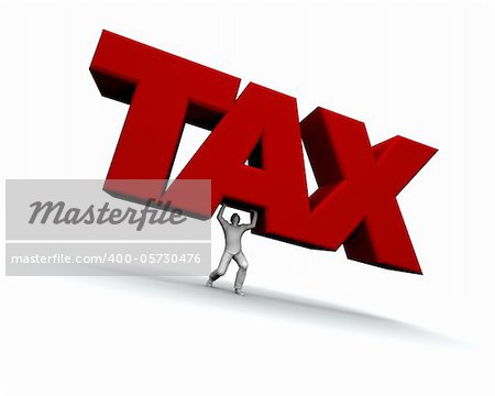 High resolution 3D illustration of a man lifting the word TAX.