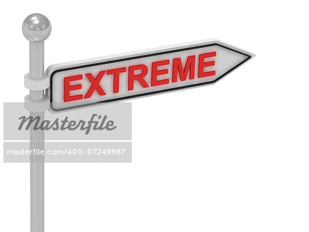 EXTREME arrow sign with letters on isolated white background