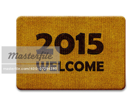 Happy new year 2015, welcome doormat carpet isolated on white. the same concept available for 2016 year. (clipping path included)